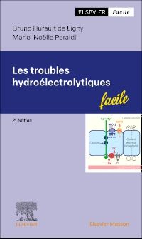 Les troubles hydroélectrolytiques 2e Médecine interne Livre Marie-Noëlle Peraldi, Bruno Hurault de Ligny