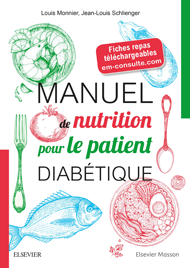 Manuel de nutrition pour le patient diabétique 1e Endocrinologie/Nutrition/Métabolisme Livre Louis Monnier, Jean-Louis Schlienger