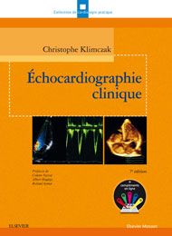 Échocardiographie clinique 7e Cardiologie/Médecine vasculaire Livre Christophe Klimczak