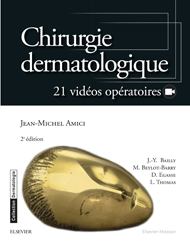 Chirurgie dermatologique 2e Dermatologie/Vénérologie Livre Jean-Michel Amici