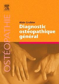 健康・医学 Diagnostic osteopathique general Diagnostic ostéopathique général | Livre | 9782842996550