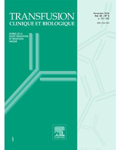 Transfusion clinique et biologique
