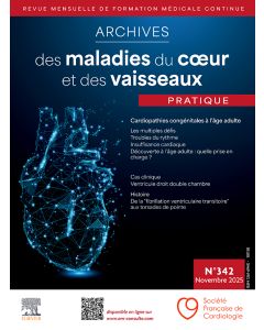 Archives des maladies du coeur et des vaisseaux Pratique