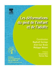 Les déformations du pied de l?enfant et de l?adulte