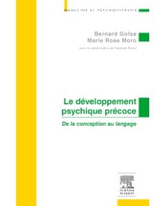 Le développement psychique précoce