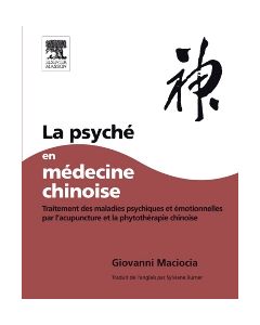 La Psyché en médecine chinoise