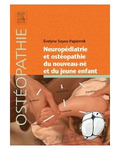 Neuropédiatrie et ostéopathie du nouveau-né et du jeune enfant