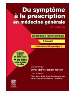 Du symptôme à la prescription en médecine générale