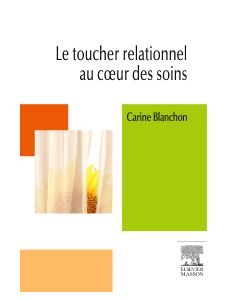 Le toucher relationnel au coeur des soins