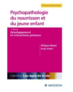 Psychopathologie du nourrisson et du jeune enfant