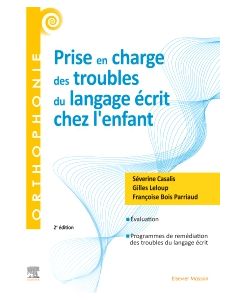 Prise en charge des troubles du langage écrit chez l'enfant