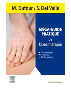 Méga-guide pratique de kinésithérapie