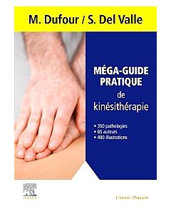 Méga-guide pratique de kinésithérapie