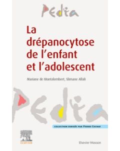 La drépanocytose de l'enfant et l'adolescent