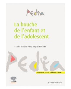 La bouche de l'enfant et de l'adolescent