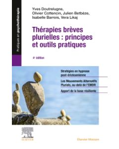 Thérapies brèves plurielles : principes et outils pratiques