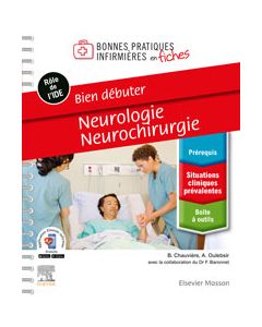 Bien débuter - Neurologie-Neurochirurgie