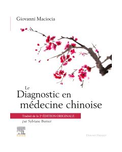 Le Diagnostic en médecine chinoise