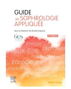 Guide de sophrologie appliquée