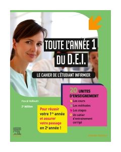 Toute l'année 1 du D.E.I. Le cahier de l'étudiant infirmier