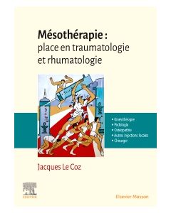 Mésothérapie : place en traumatologie et rhumatologie