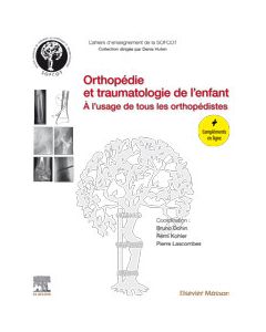 Orthopédie et traumatologie de l'enfant