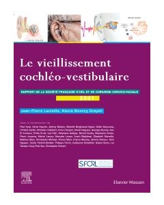 Le vieillissement cochl&eacute;o-vestibulaire