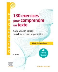 130 exercices pour comprendre un texte