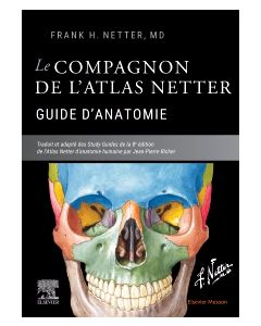 Le compagnon de l'atlas Netter - Guide d'anatomie