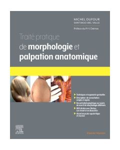 Traité pratique de Morphologie et palpation anatomique