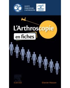 L'Arthroscopie en fiches