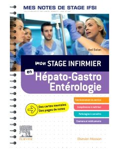 Mon stage infirmier en Hépato-Gastro-Entérologie. Mes notes de stage IFSI