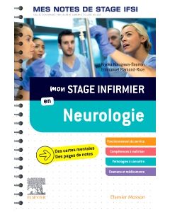 Mon stage infirmier en Neurologie. Mes notes de stage IFSI