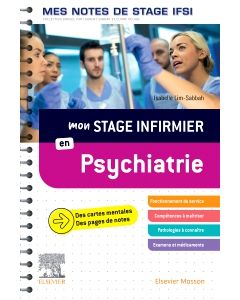 Mon stage infirmier en Psychiatrie. Mes notes de stage IFSI