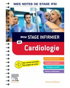 Mon stage infirmier en Cardiologie. Mes notes de stage IFSI