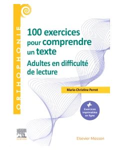 100 exercices pour adultes - Pour comprendre un texte