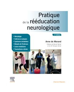 Pratique de la rééducation neurologique