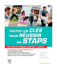 Toutes les clés pour réussir en STAPS. Mention « Activité Physique Adaptée et Santé »