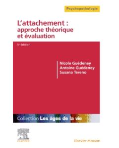 L'attachement : approche théorique et évaluation