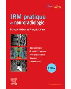 IRM pratique en neuroradiologie