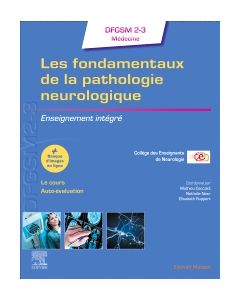 Les fondamentaux de la pathologie neurologique