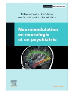 Neuromodulation en neurologie et en psychiatrie