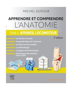 Apprendre et comprendre l'anatomie - Tome 0