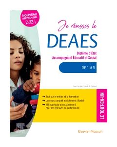 Je réussis le DEAES - Diplôme d'État Accompagnant Éducatif et Social