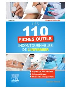 Les 110 fiches outils incontournables de l'infirmier