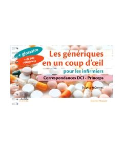 Les génériques en un coup d'oeil pour les infirmiers