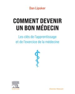 Comment devenir un bon médecin