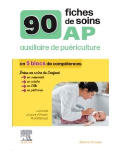 90 fiches de soins AP auxiliaire de puériculture