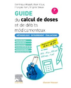 Guide du calcul de doses et de débits médicamenteux