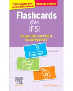 Flashcards IFSI. Toute l'UE 2 et l'UE 4 du semestre 2